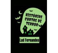 Histórias Curtas De Terror (ebook)