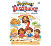 Histórias da Bíblia para colorir e aprender: Devocionais para pais e filhos crescerem juntos.
