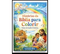 Histórias da Bíblia para Colorir: Uma Jornada Criativa