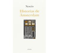 Historias de Ámsterdam: 3 (Ficciones)