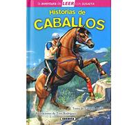 Historias de caballos (La aventura de LEER con Susaeta - nivel 3)