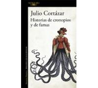 Historias De Cronopios Y De Famas