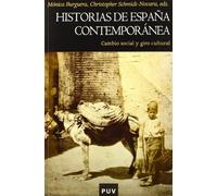 Historias de España contemporánea: Cambio social y giro cultural: 45 (Història)