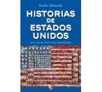 Historias de Estados Unidos: Un viaje por sus orígenes