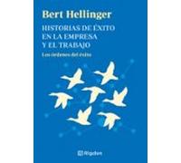 Historias de éxito en la empresa y el trabajo