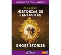 Historias de Fantasmas / Ghost Stories | Henry James