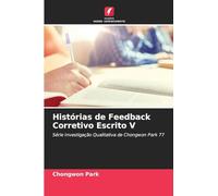 Histórias de Feedback Corretivo Escrito V