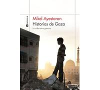 Historias de Gaza: La vida entre guerras (ODISEAS)