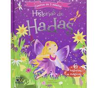 HISTORIAS DE HADAS: 011 (Historias de 5 minutos)