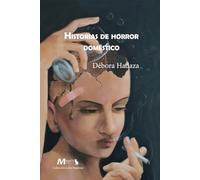 Historias de horror doméstico (Loba Madrina)