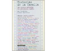 Historias de la Canalla: Las mejores anécdotas del periodismo español: 4 (Fuera de colección)