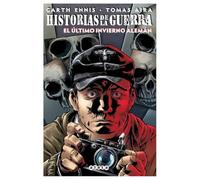 HISTORIAS DE LA GUERRA - EL ÚLTIMO INVIERNO ALEMÁN (ALETA/HISTORIAS DE GUERRA)