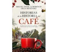 Historias De La Historia Del Café