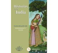Historias de la India: Cuentos del pueblo indio.: 48 (LOS MEJORES CUENTOS)