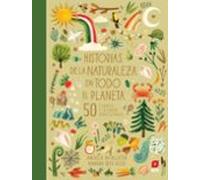 Historias De La Naturaleza En Todo El Planeta (50 Cuentos Y Leyendas T
