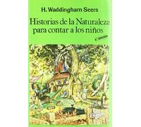 Historias de la Naturaleza para Contar a los Niños (Ecología)
