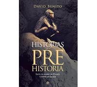 Historias de la prehistoria (SIN COLECCION)