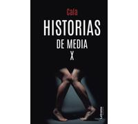 Historias de media X: 01 (Relatos eróticos)