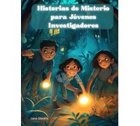 Historias de Misterio para Jóvenes Investigadores