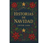 Historias de Navidad: Relatos cortos en la época más especial del año