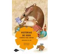 Historias de osos. Cuentos para contar: 1 (Cometa +8)