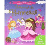 HISTORIAS DE PRINCESAS: 005 (Historias de 5 minutos)