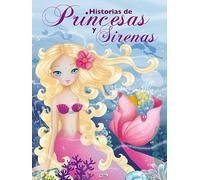 Historias De Princesas Y Sirenas
