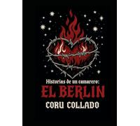 Historias de un camarero ,El Berlín parte 1