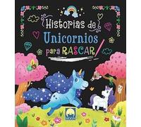 HISTORIAS DE UNICORNIOS PARA RASCAR | Aa. Vv.