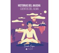 Historias del Akasha: Cuentos del alma (NOVELA)