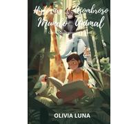Historias del Asombroso Mundo Animal (Versión Premium): Cuentos para aprender y crecer II