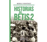 Historias del Betis 2