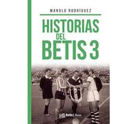 Historias del Betis 3