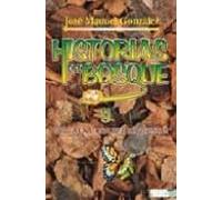 Historias Del Bosque Y Guia Del Naturalista De Forestas