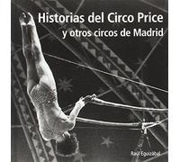 Circo Price Y Otros Circos De Madrid