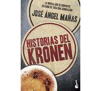 Historias Del Kronen (nueva Edicion Revisada)