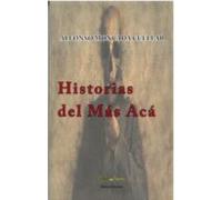 Historias Del Mas Aca