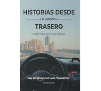 Historias desde el asiento trasero