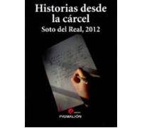 Historias Desde La Carcel Soto Del Real 2012