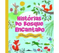 Histórias do Bosque Encantado: Uma História para cada Estação do Ano