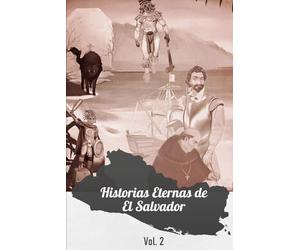 Historias Eternas de El Salvador: Epifanía: 2