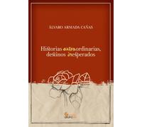 Historias Extraordinarias, Destinos Inesperados – NOBRAND