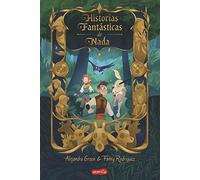 Historias Fantasticas De Nada