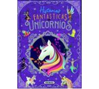Historias Fantásticas De Unicornios