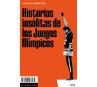 Historias insólitas de los Juegos Olímpicos: 38 (Ensayo)