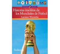 Historias insólitas de los Mundiales de Fútbol