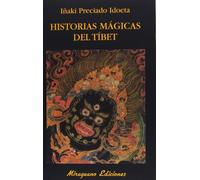Historias mágicas del Tíbet (Libros de los Malos tiempos)