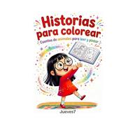 Historias para colorear: Un mundo animal por descubrir: 16 cuentos mágicos con líneas gruesas para niños