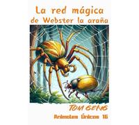 Historias para Dormir para Niños:La red mágica de Webster la araña: Animales Únicos 16