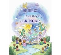 Histórias para imaginar e brincar: Coletânea